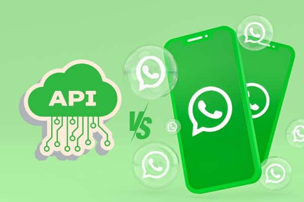 WhatsApp Business vs WhatsApp API