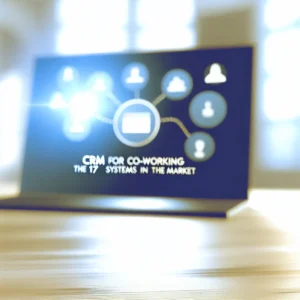 CRM para coworking: Os 17 Melhores Sistemas do Mercado