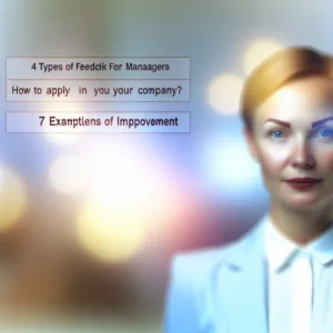 4 Tipos De Feedback Para Gestores: Como Aplicar Em Sua Empresa? 7 Exemplos De Melhoria