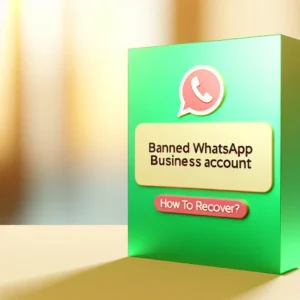 Conta do WhatsApp Business banida: Como Recuperar?