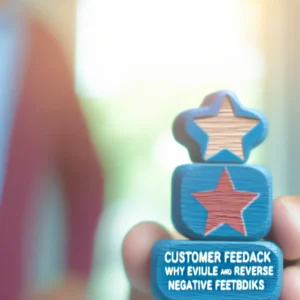 Feedback de Clientes: Por Que Avaliar e Reverter Feedbacks Negativos