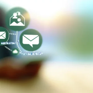 Automação de Marketing: Com E-mail e WhatsApp, Entenda os Benefícios