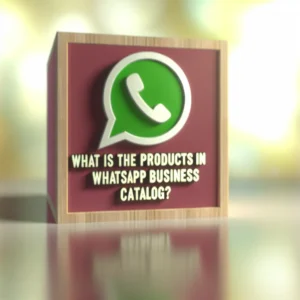 Qual o limite de produtos no catálogo do WhatsApp Business?