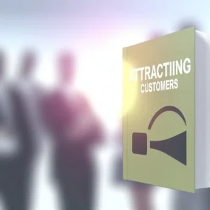 Atrair Clientes: 12 Estratégias de Sucesso e Eficazes para Atração