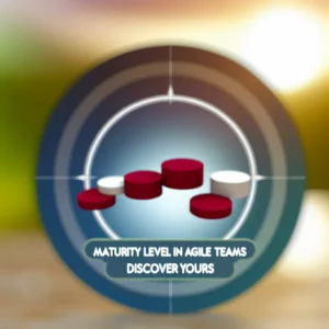 Nível de Maturidade em Times Ágeis: Descubra Qual É o do Seu Time