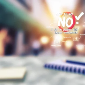 Como Dizer Não no Trabalho? 7 Dicas Para Praticar no Dia a Dia e Melhorar a Comunicação